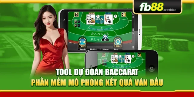 Tool Dự Đoán Baccarat – Phần Mềm Mô Phỏng Kết Quả Ván Đấu