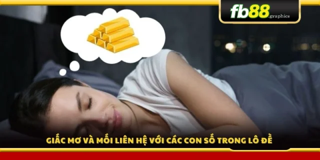 Mối liên hệ giữa giấc mơ và con số